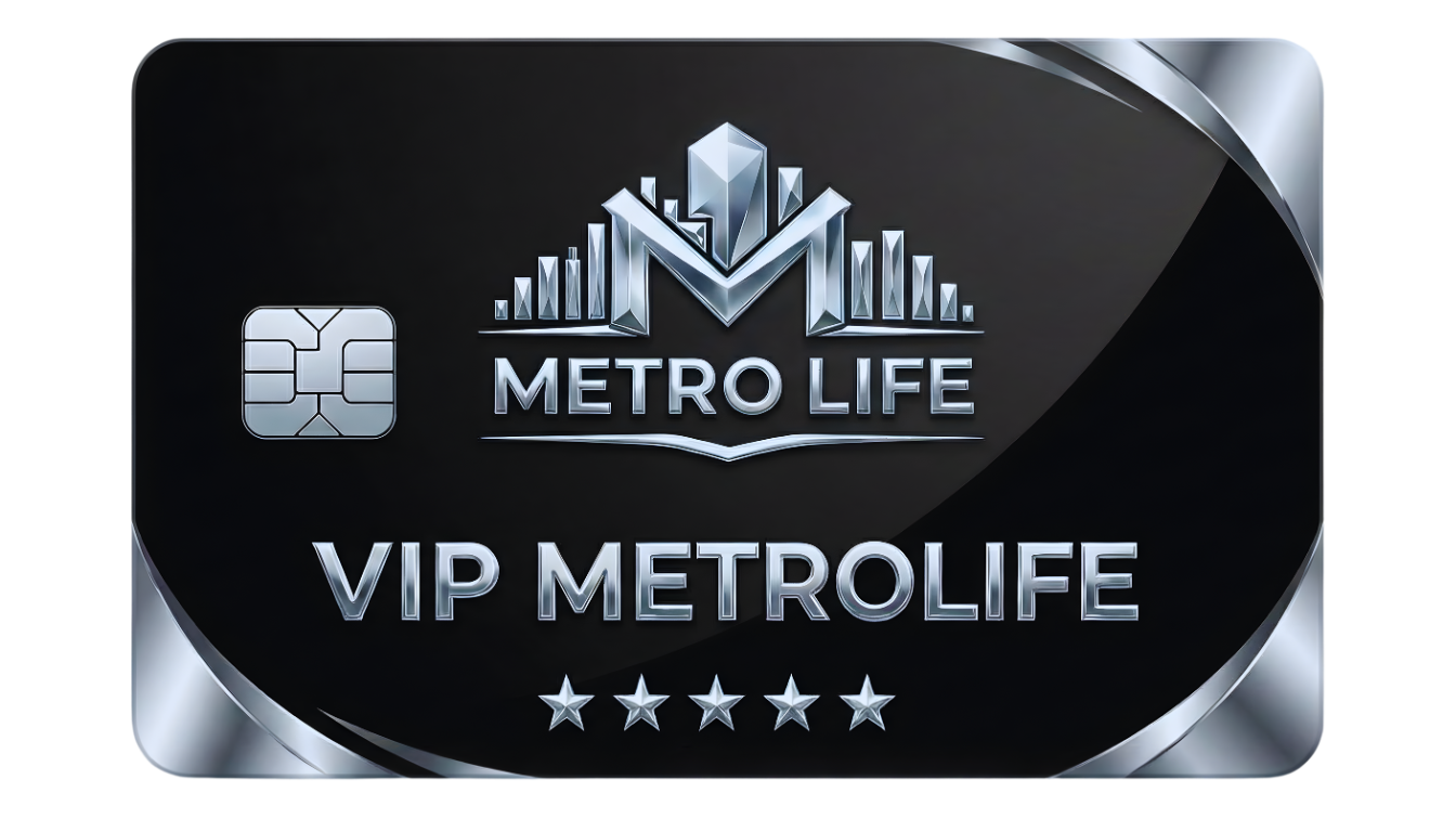 VIP Metro Life